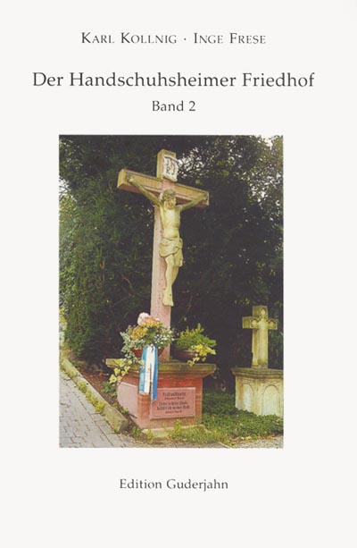 Der Handschuhsheimer Friedhof – Band 2 Der Handschuhsheimer Friedhof – Band 2