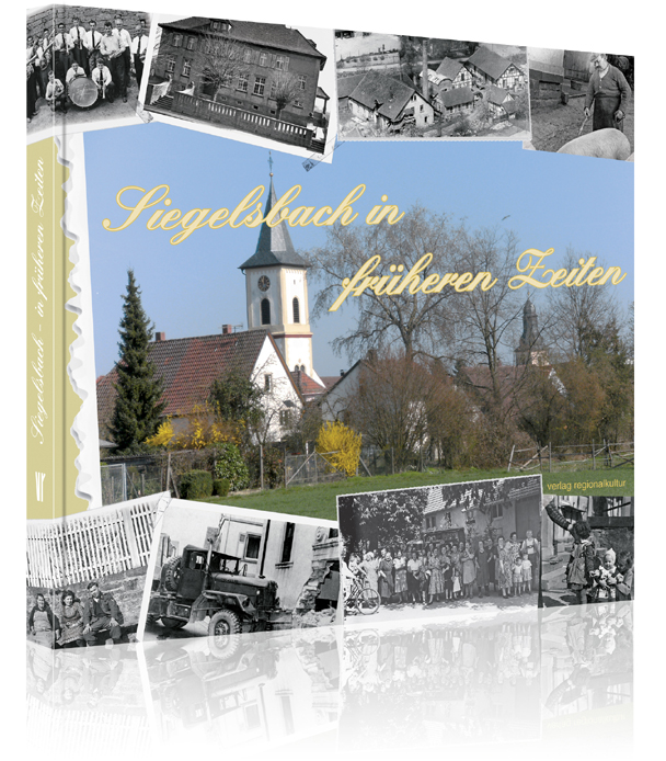 Siegelsbach – In früheren Zeiten Siegelsbach – In früheren Zeiten