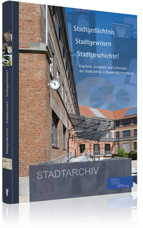 Stadtgedächtnis - Stadtgewissen - Stadtgeschichte! Stadtgedächtnis - Stadtgewissen - Stadtgeschichte!