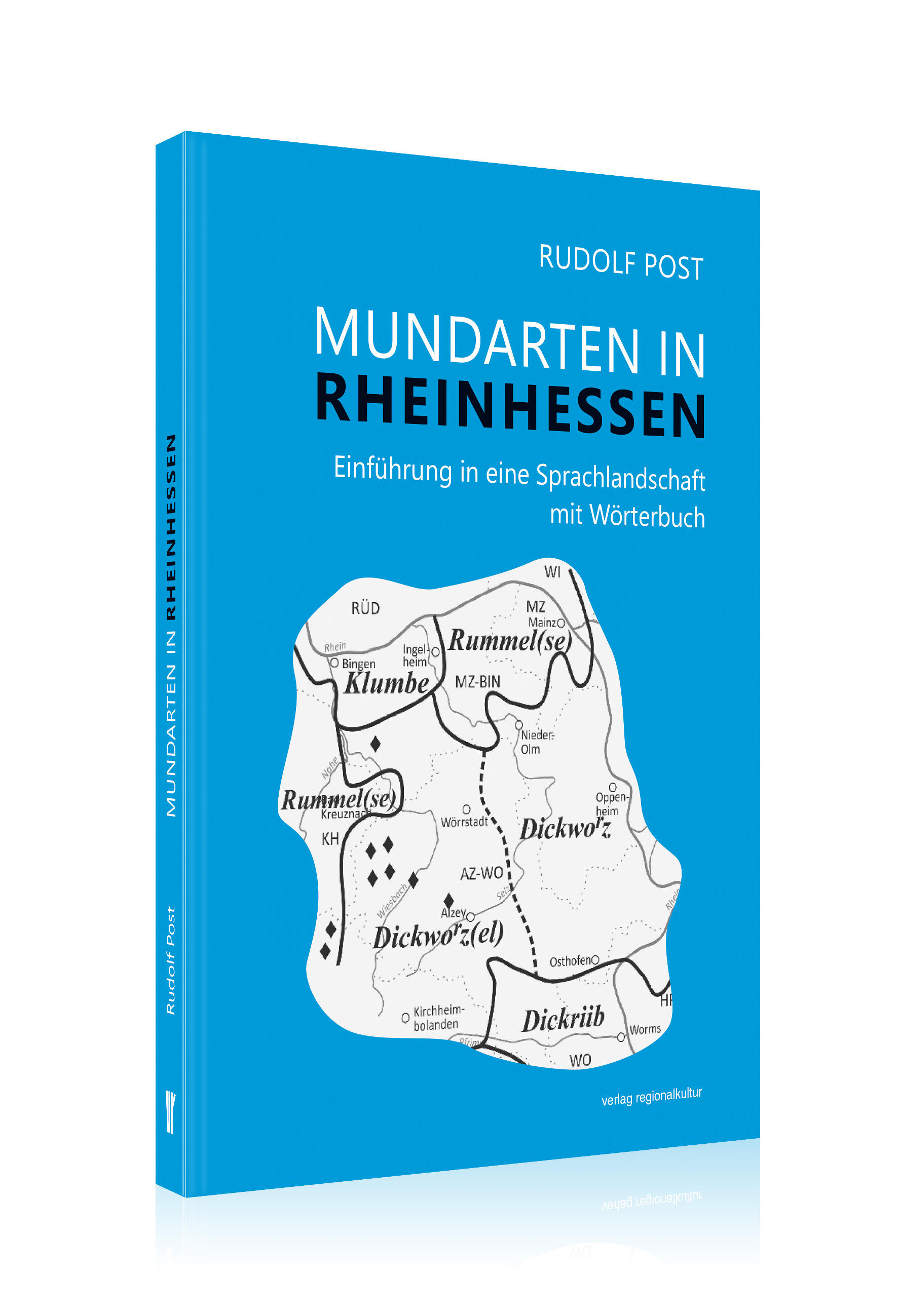 Mundarten in Rheinhessen Mundarten in Rheinhessen