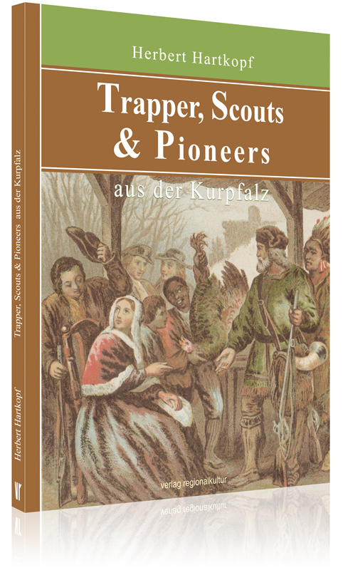 Trapper, Scouts & Pioneers Trapper, Scouts & Pioneers