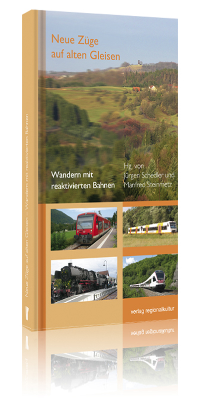 Neue Züge auf alten Gleisen Neue Züge auf alten Gleisen