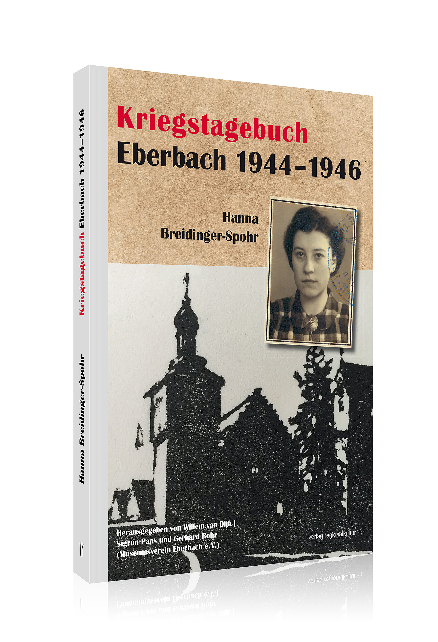 Kriegstagebuch Eberbach 1944–1946 Kriegstagebuch Eberbach 1944–1946