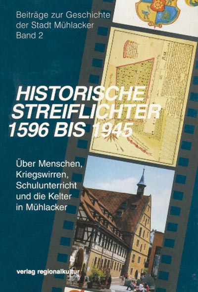 Historische Streiflichter 1596–1945 Historische Streiflichter 1596–1945