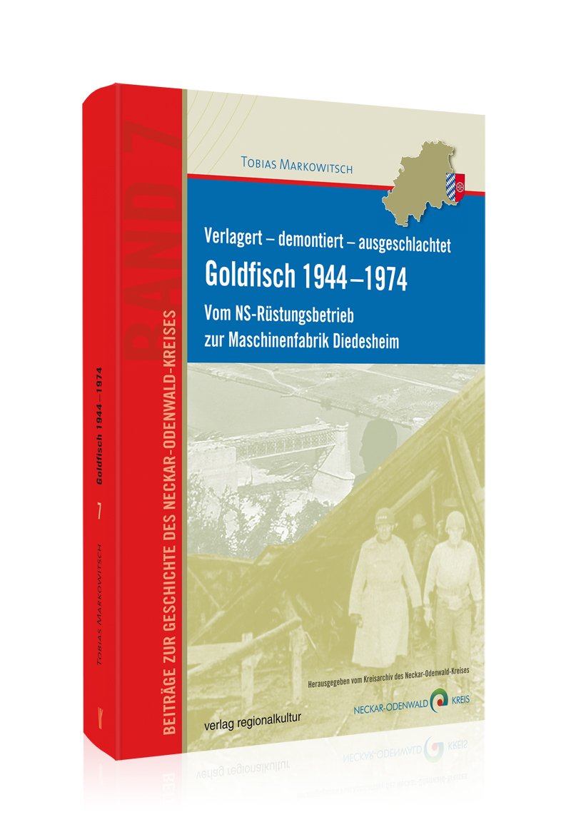 Verlagert - demontiert - ausgeschlachtet. Goldfisch 1944-1974 Verlagert - demontiert - ausgeschlachtet. Goldfisch 1944-1974