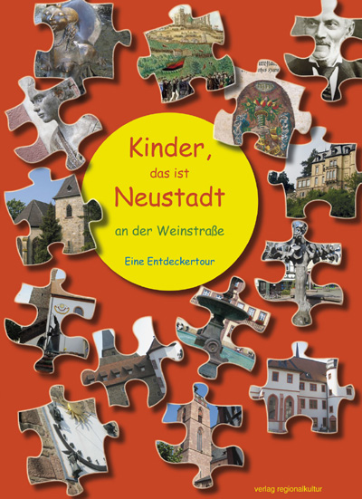 Kinder, das ist Neustadt an der Weinstraße Kinder, das ist Neustadt an der Weinstraße
