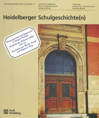 Heidelberger Schulgeschichte(n) Heidelberger Schulgeschichte(n)