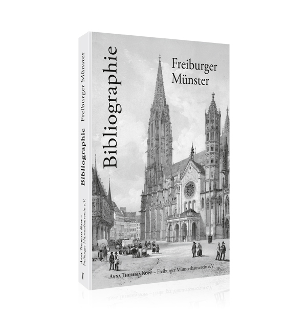 Bibliographie Freiburger Münster Bibliographie Freiburger Münster