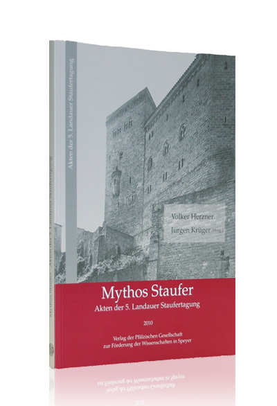 Mythos Staufer Mythos Staufer