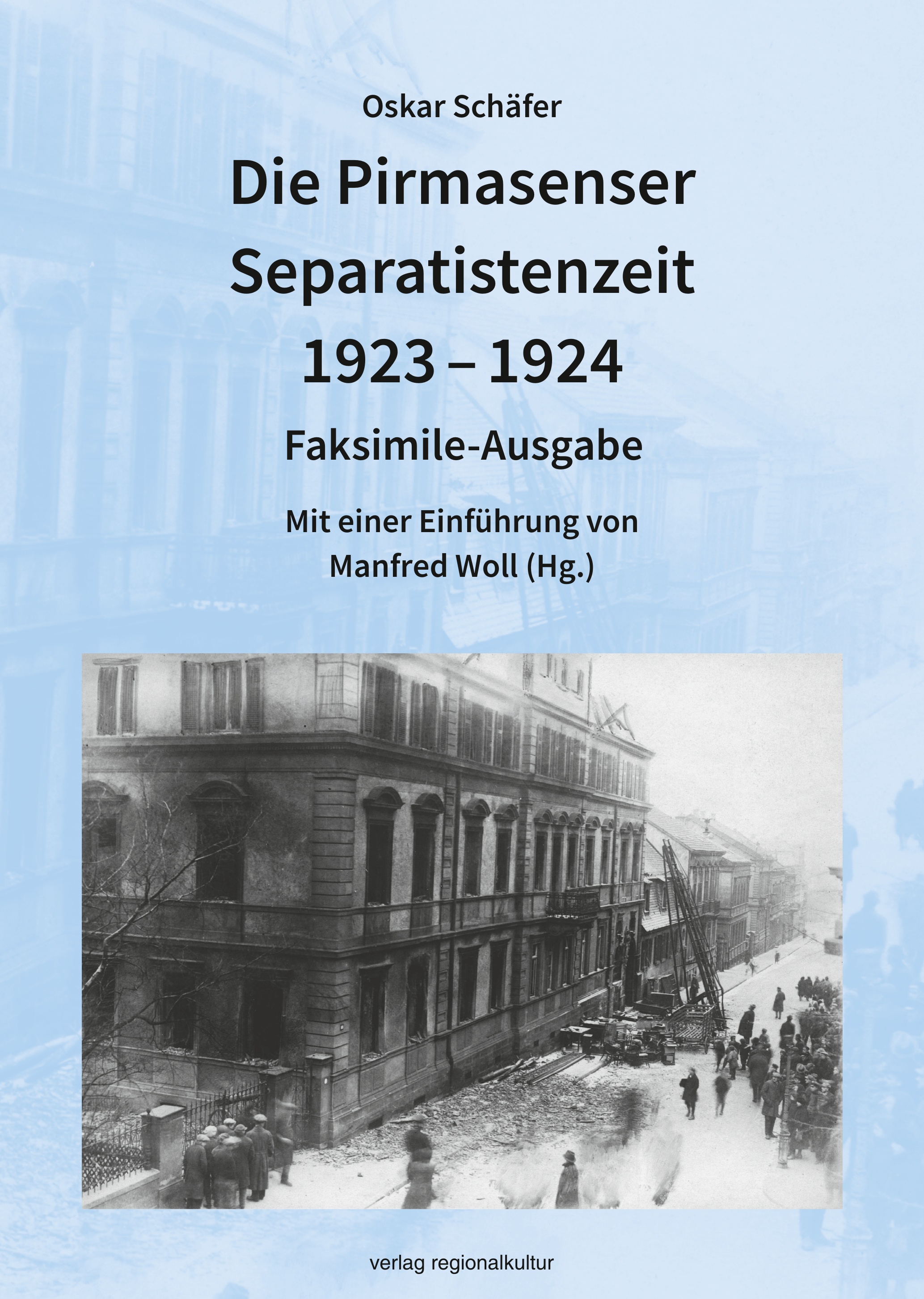 Die Pirmasenser Separatistenzeit 1923 – 1924