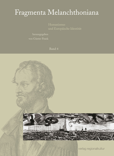 Fragmenta Melanchthoniana Bd. 4 Fragmenta Melanchthoniana Bd. 4