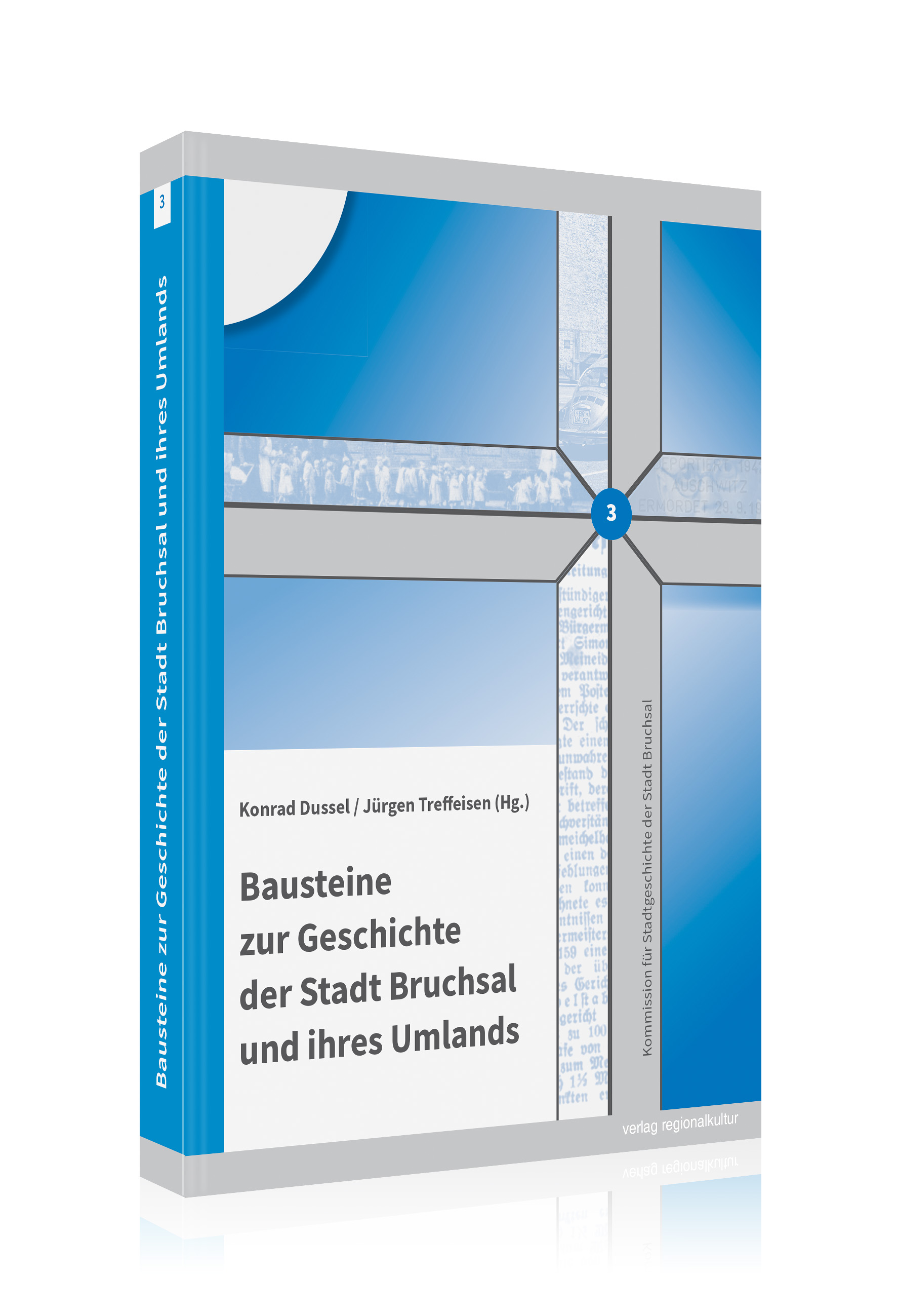 Bausteine zur Geschichte der Stadt Bruchsal und ihres Umlands Bausteine zur Geschichte der Stadt Bruchsal und ihres Umlands