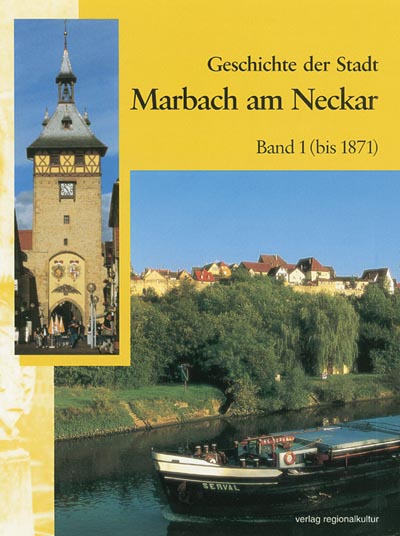 Geschichte der Stadt Marbach am Neckar Geschichte der Stadt Marbach am Neckar