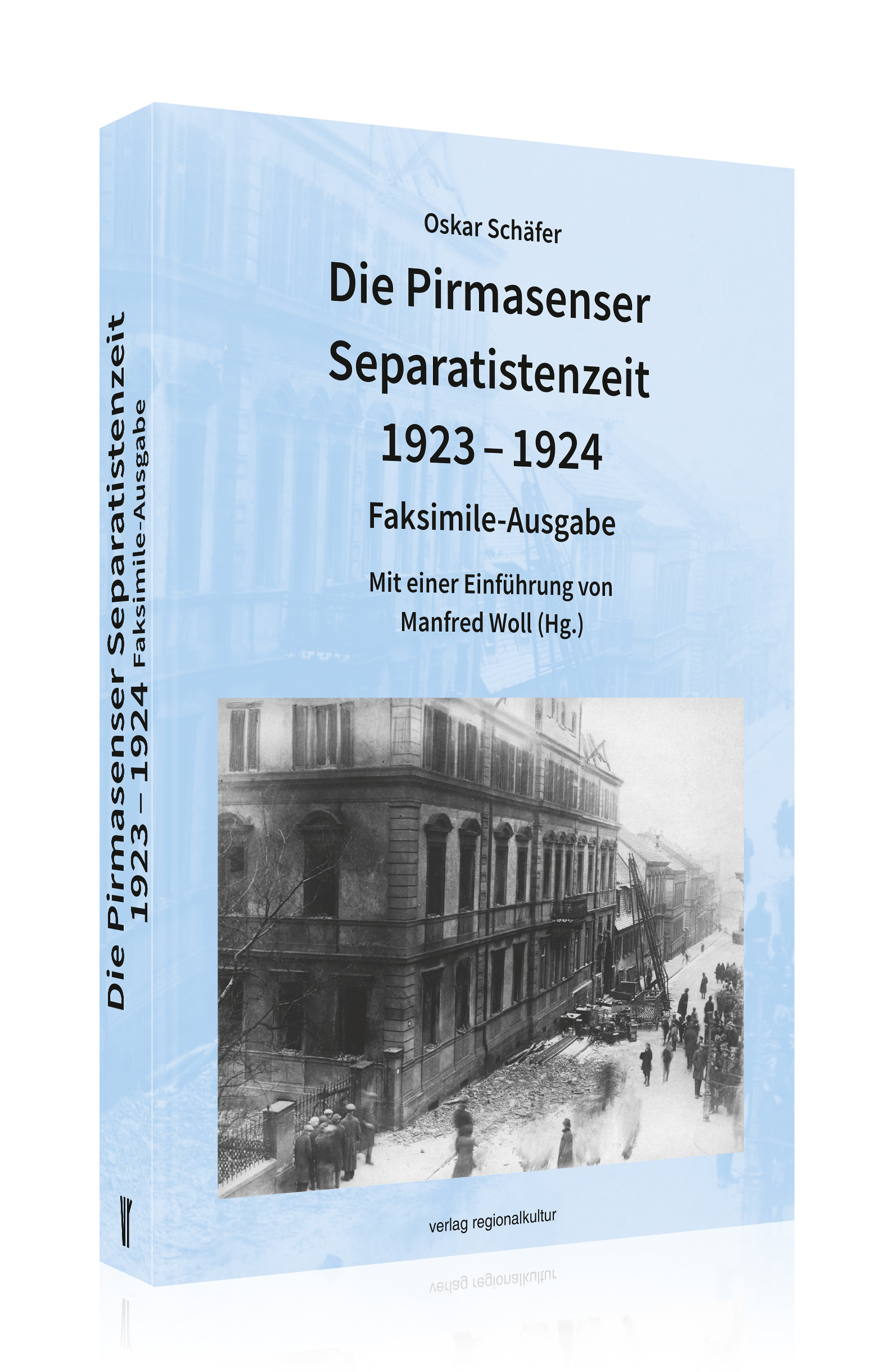 Die Pirmasenser Separatistenzeit 1923 – 1924