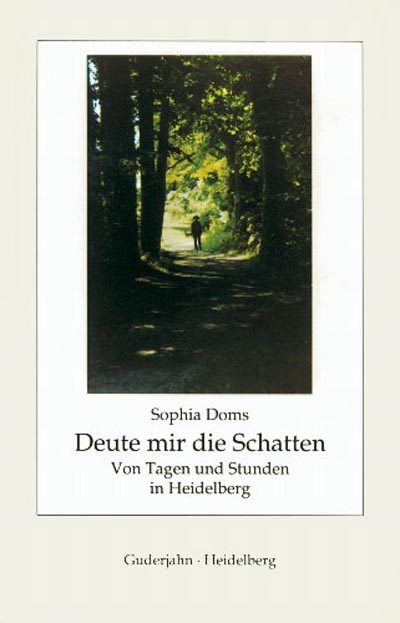 Deute mir die Schatten Deute mir die Schatten