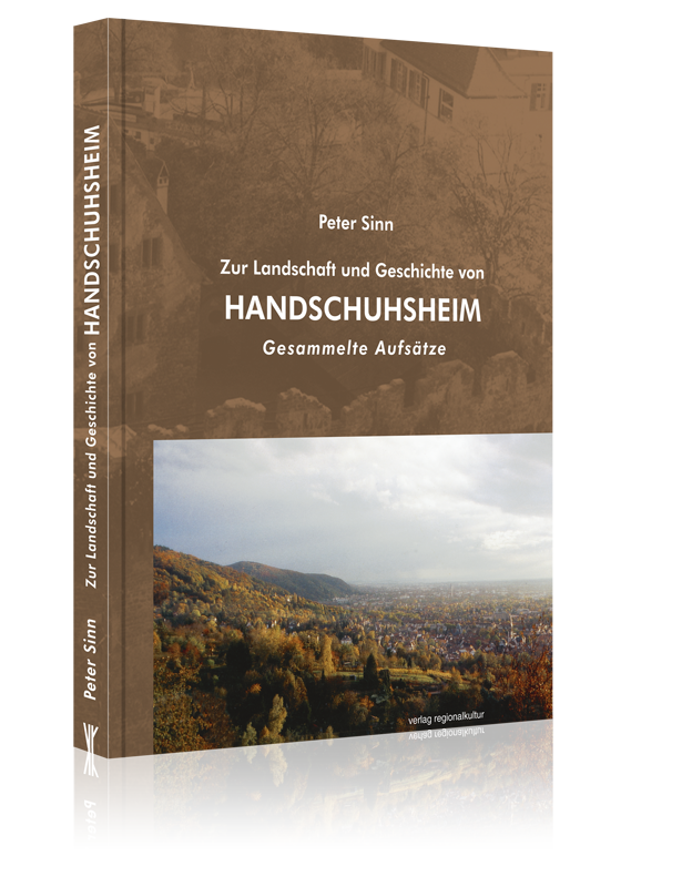 Zur Landschaft und Geschichte von Heidelberg-Handschuhsheim Zur Landschaft und Geschichte von Heidelberg-Handschuhsheim