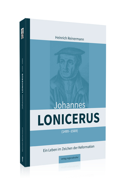 Johannes Lonicerus 1499-1569 Johannes Lonicerus 1499-1569