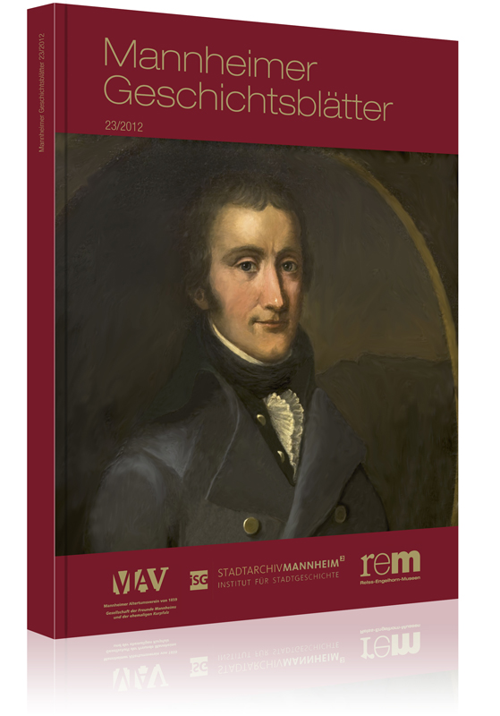 Mannheimer Geschichtsblätter 23/2012 Mannheimer Geschichtsblätter 23/2012