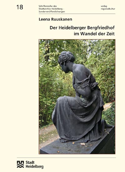 Der Heidelberger Bergfriedhof im Wandel der Zeit Der Heidelberger Bergfriedhof im Wandel der Zeit
