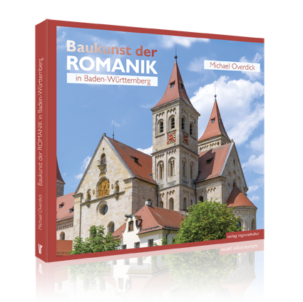 Baukunst der Romanik in Baden-Württemberg Baukunst der Romanik in Baden-Württemberg