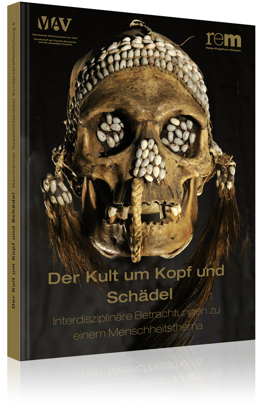 Der Kult um Kopf und Schädel Der Kult um Kopf und Schädel