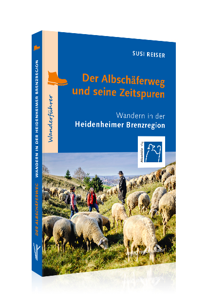 Der Albschäferweg und seine Zeitspuren Der Albschäferweg und seine Zeitspuren