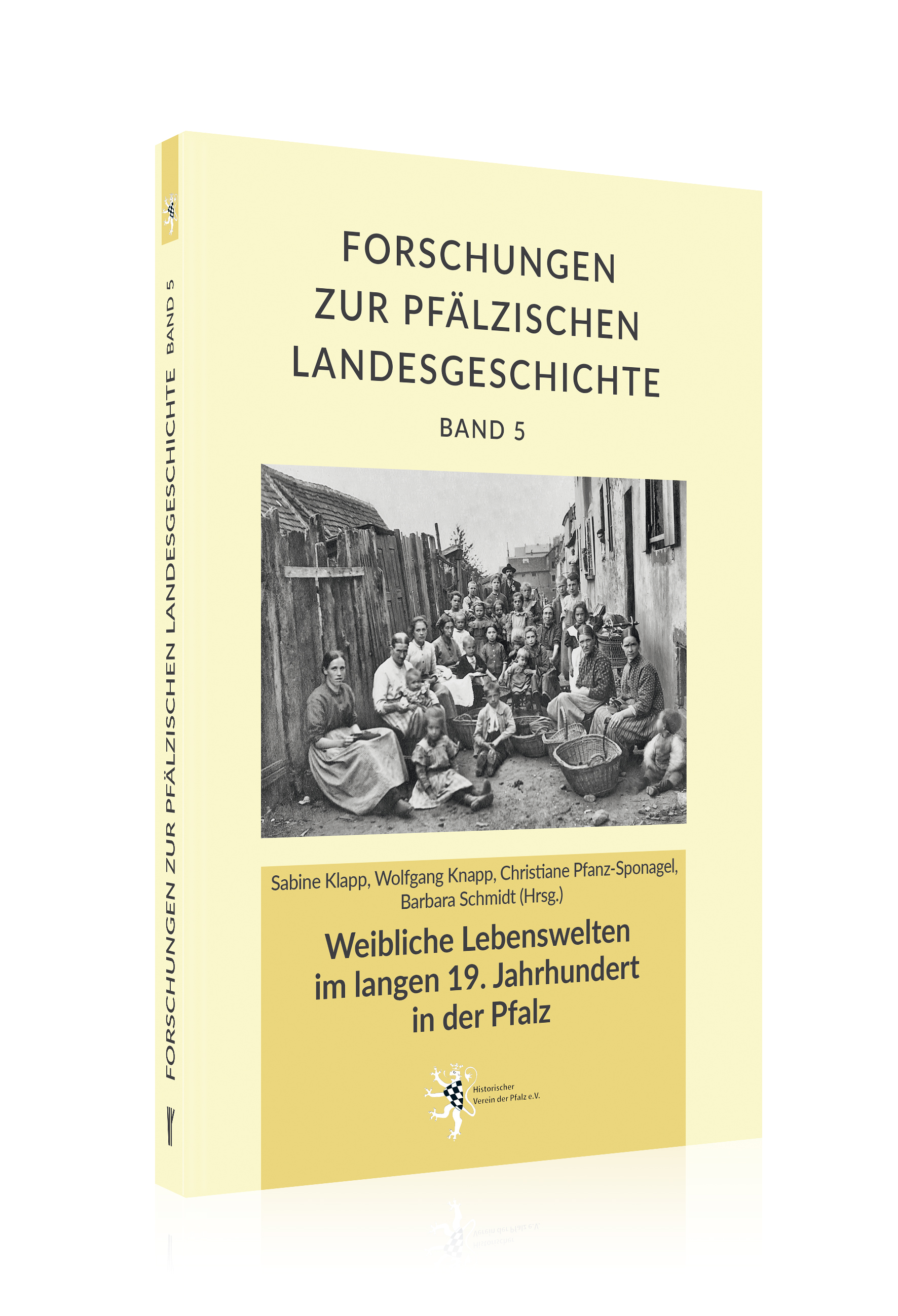 Weibliche Lebenswelten im langen 19. Jahrhundert in der Pfalz