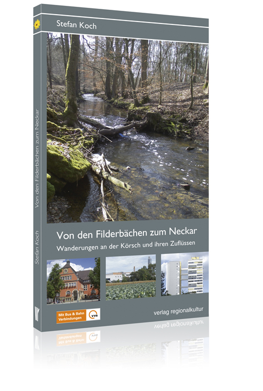 Von den Filderbächen zum Neckar Von den Filderbächen zum Neckar