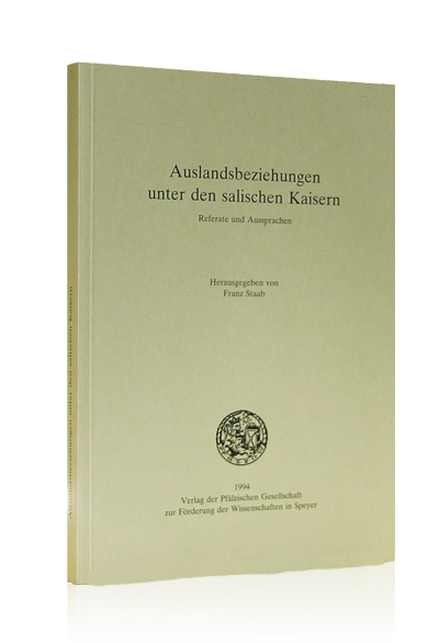 Auslandsbeziehungen unter den salischen Kaisern Auslandsbeziehungen unter den salischen Kaisern
