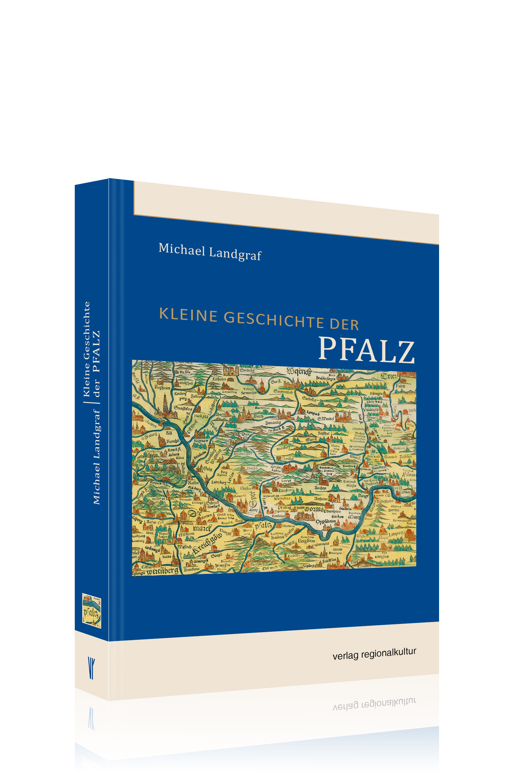 Kleine Geschichte der Pfalz