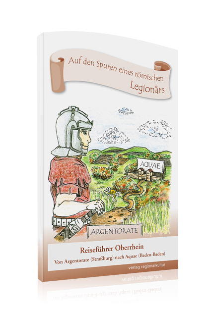 Auf den Spuren eines römischen Legionärs Auf den Spuren eines römischen Legionärs