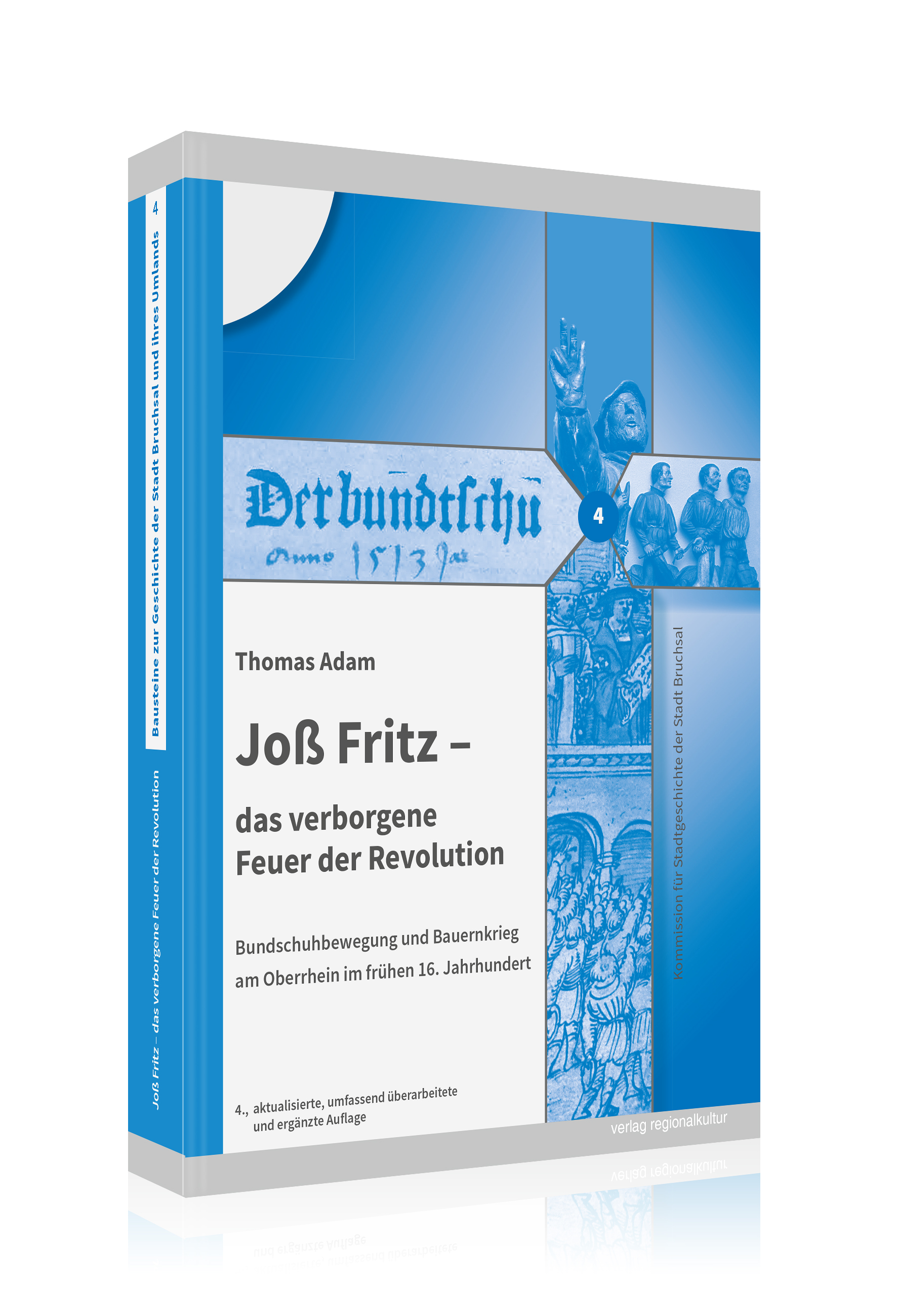 Joß Fritz – das verborgene Feuer der Revolution  Joß Fritz – das verborgene Feuer der Revolution