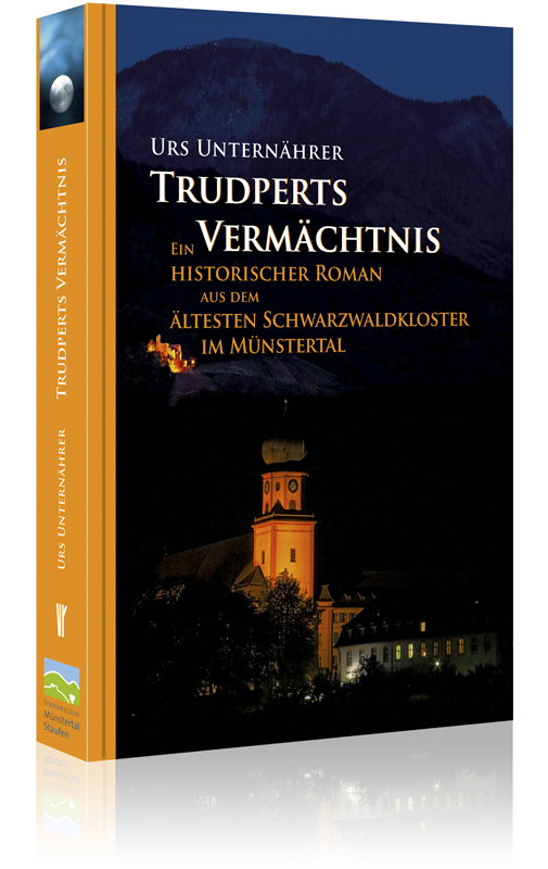 Trudperts Vermächtnis Trudperts Vermächtnis
