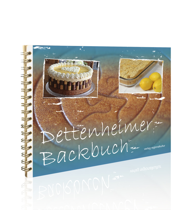 Dettenheimer Backbuch Dettenheimer Backbuch