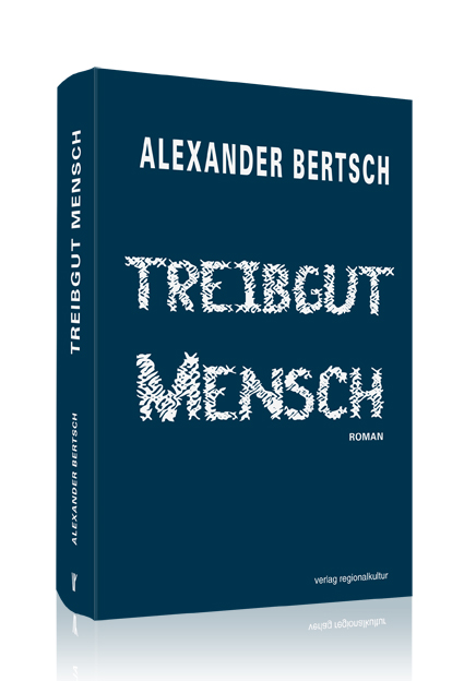 Treibgut Mensch Treibgut Mensch