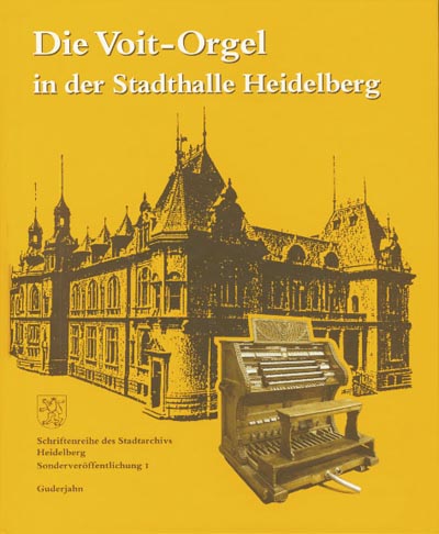 Die Voit-Orgel in der Stadthalle Heidelberg Die Voit-Orgel in der Stadthalle Heidelberg