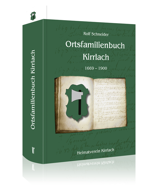 Ortsfamilienbuch Kirrlach 1669-1900 Ortsfamilienbuch Kirrlach 1669-1900