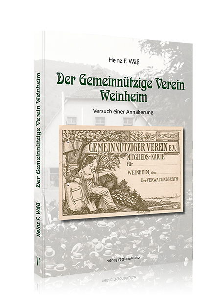 Der Gemeinnützige Verein Weinheim Der Gemeinnützige Verein Weinheim