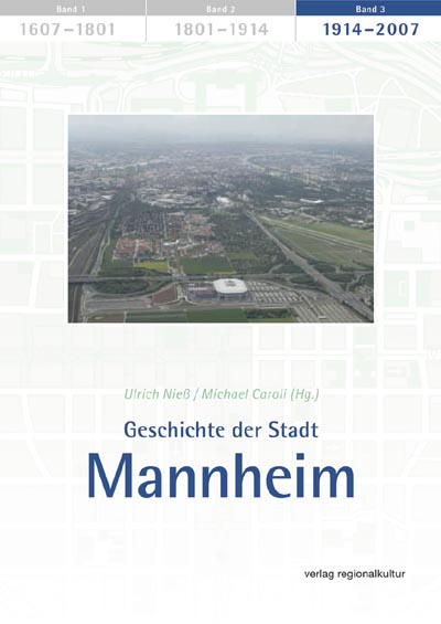 Geschichte der Stadt Mannheim Geschichte der Stadt Mannheim