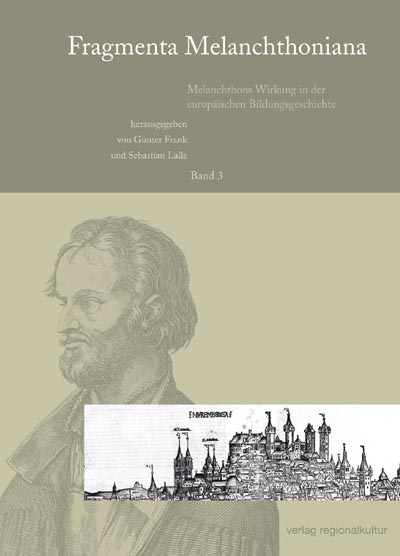 Fragmenta Melanchthoniana Bd. 3 Fragmenta Melanchthoniana Bd. 3