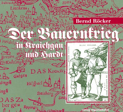 Der Bauernkrieg in Kraichgau und Hardt Der Bauernkrieg in Kraichgau und Hardt