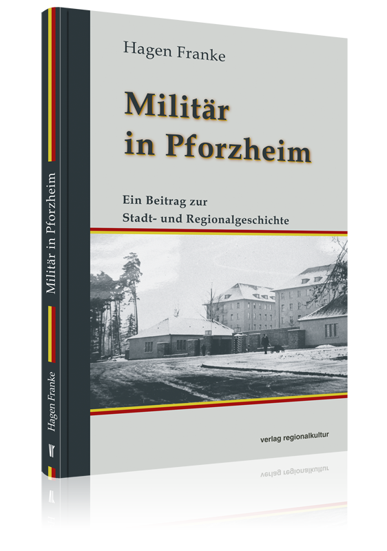 Militär in Pforzheim Militär in Pforzheim