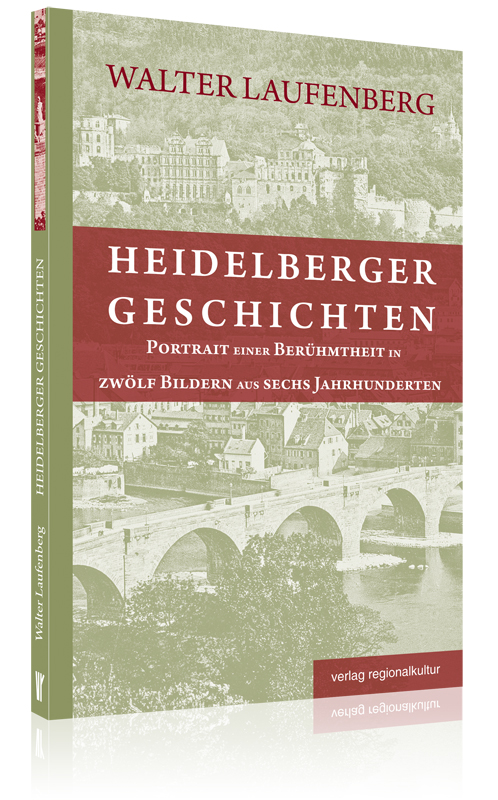 Heidelberger Geschichten Heidelberger Geschichten