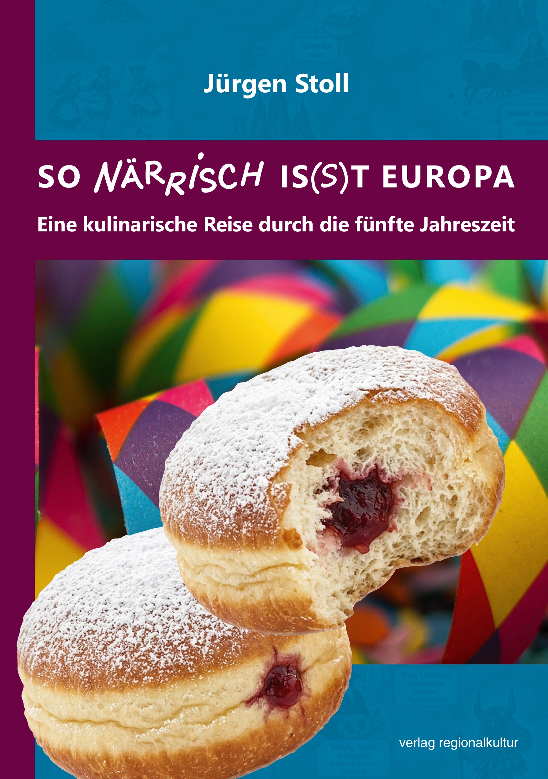 So närrisch is(s)t Europa