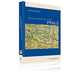 Teaser_Kleine_Geschichte_der_Pfalz