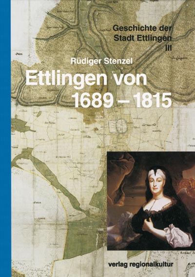 Ettlingen von 1689–1815 Ettlingen von 1689–1815