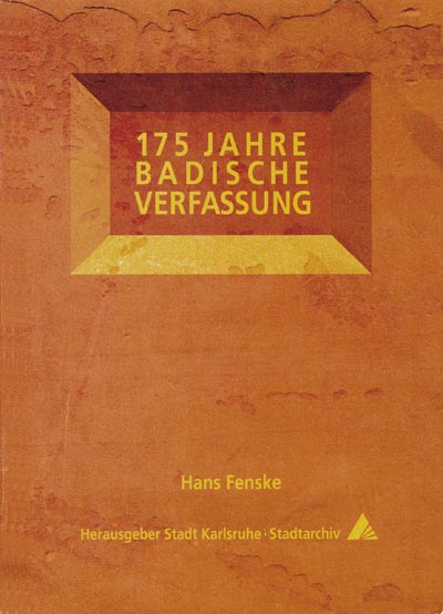 175 Jahre badische Verfassung 175 Jahre badische Verfassung