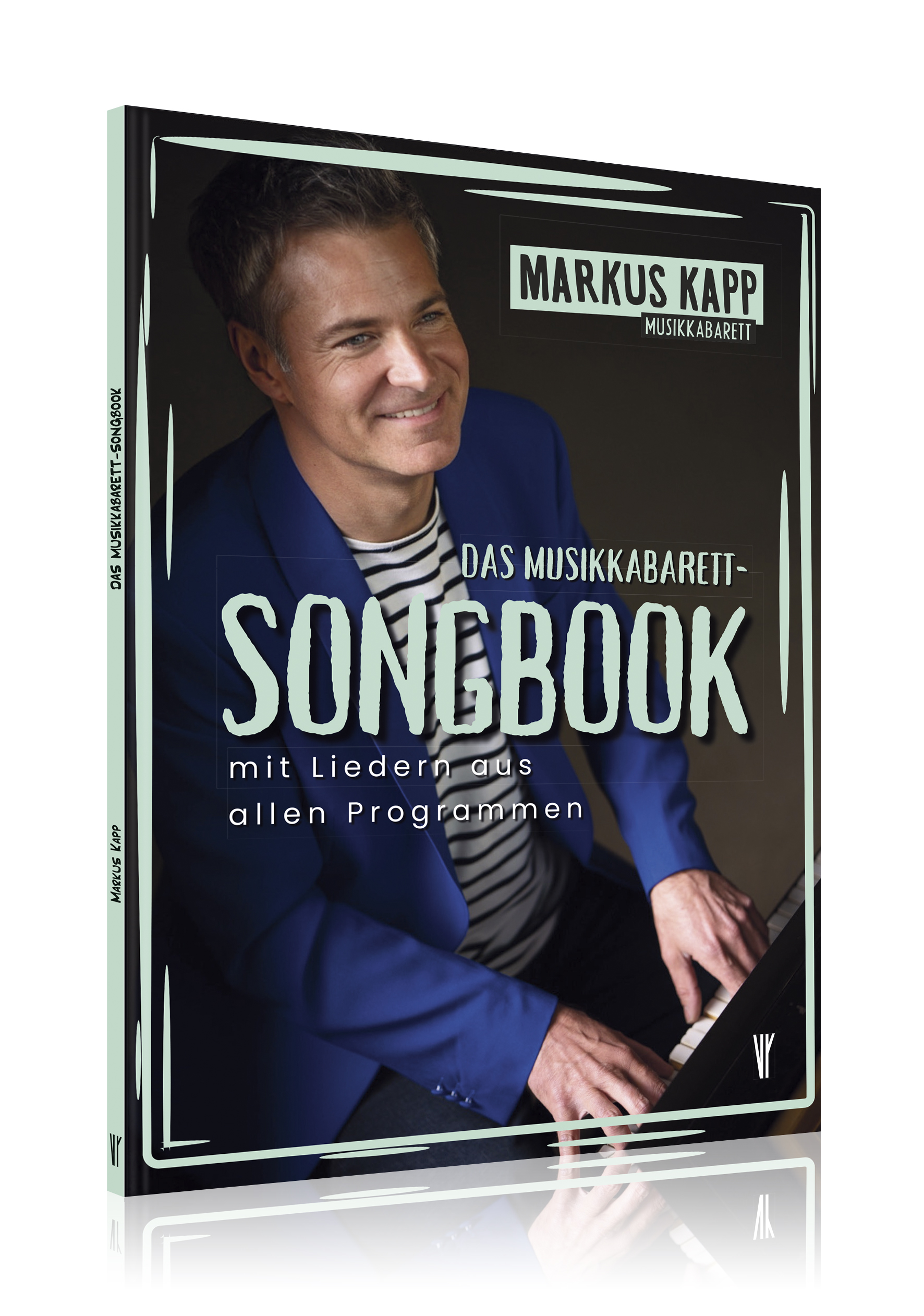 Das Musikkabarett-Songbook Das Musikkabarett-Songbook