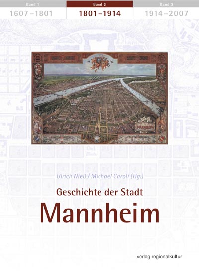 Geschichte der Stadt Mannheim Geschichte der Stadt Mannheim