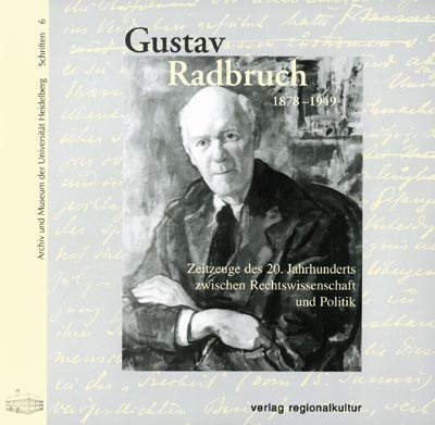 Gustav Radbruch 1878–1949 Gustav Radbruch 1878–1949